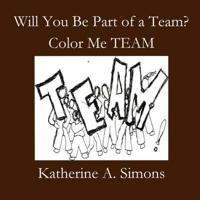 Will You Be Part of a Team?
