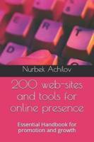 200 Web-Sites and Tools for Online Presence