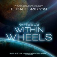 Wheels Within Wheels Lib/E