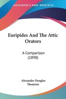 Euripides And The Attic Orators