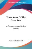 Three Years Of The Great War
