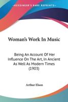 Woman's Work In Music