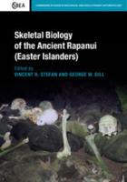 Skeletal Biology of the Ancient Rapanui