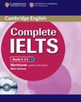 Complete IELTS. Bands 5-6.5 Workbook Without Answers