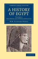 A History of Egypt: Volume 2, the Xviith and Xviiith Dynasties