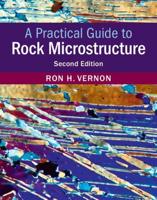 A Practical Guide to Rock Microstructure