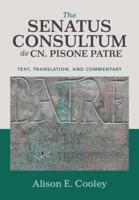 The Senatus Consultum De Cn. Pisone Patre