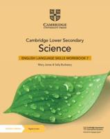 Cambridge Lower Secondary Science English Language Skills. 7 Workbook