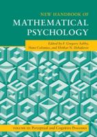 New Handbook of Mathematical Psychology. Volume 3 Perceptual and Cognitive Processes