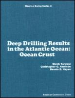Deep Drilling Results in the Atlantic Ocean
