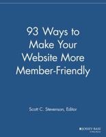 93 Ways to Make Your Website More Member-Friendly