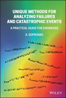 Unique Engineering Methods for Analyzing Failures and Catastrophic Events