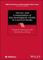 Theory and Computation of Electromagnetic Fields in Layered Media