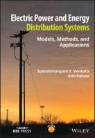 Electric Power and Energy Distribution Systems