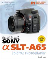David Busch's Sony [Alpha] SLT-A65