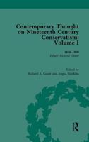 Contemporary Thought on Nineteenth Century Conservatism. Volume I 1830-1980