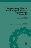 Contemporary Thought on Nineteenth Century Conservatism. Volume III