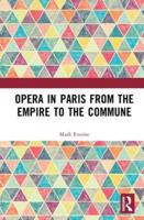 Opera in Paris from the Empire to the Commune