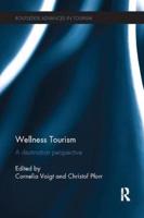 Wellness Tourism: A Destination Perspective