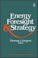 Energy, Foresight, and Strategy
