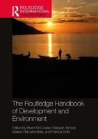 The Routledge Handbook of Development and Environment