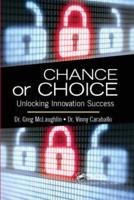 Chance or Choice