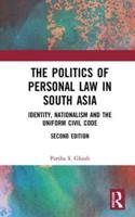 The Politics of Personal Law in South Asia
