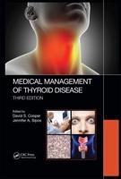 Medical Management of Thyroid Disease