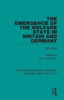 The Emergence of the Welfare State in Britain and Germany