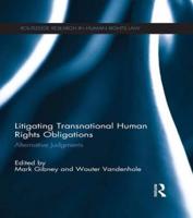 Litigating Transnational Human Rights Obligations: Alternative Judgments