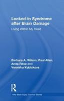 Locked-in Syndrome After Brain Damage