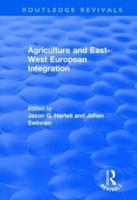 Agriculture and East-West European Integration
