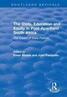 The State, Education and Equity in Post-Apartheid South Africa