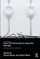 From Civil Partnerships to Same-Sex Marriage: Interdisciplinary Reflections