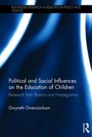 Political and Social Influences on the Education of Children: Research from Bosnia and Herzegovina
