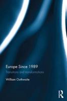 Europe Since 1989: Transitions  and Transformations