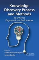 Knowledge Discovery Process and Methods to Enhance Organizational Performance