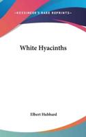 White Hyacinths