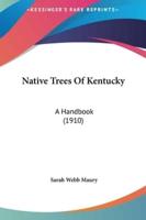 Native Trees Of Kentucky