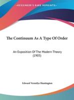 The Continuum As A Type Of Order