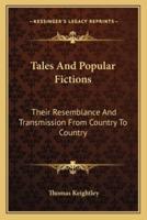 Tales And Popular Fictions