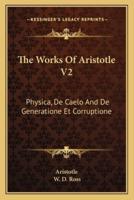 The Works Of Aristotle V2