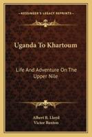 Uganda To Khartoum