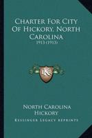 Charter For City Of Hickory, North Carolina