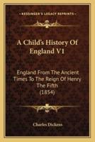 A Child's History Of England V1