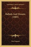 Ballads And Dreams (1885)