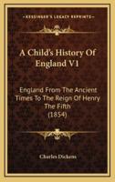 A Child's History Of England V1