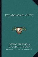 Pet Moments (1877)