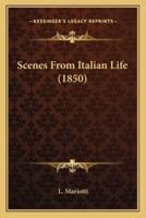 Scenes From Italian Life (1850)