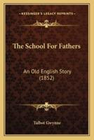 The School For Fathers